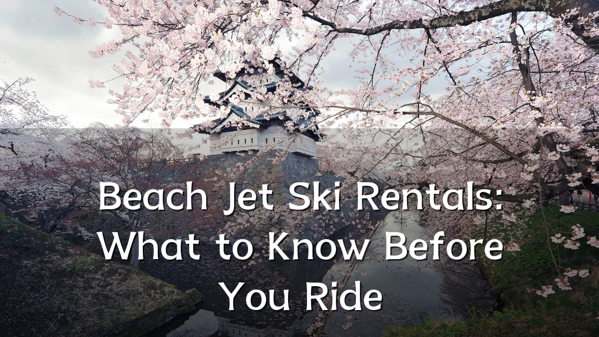 Beach Jet Ski Rentals: What to Know Before You Ride