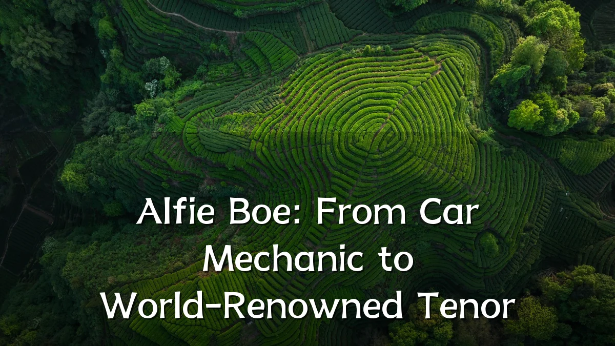 Alfie Boe: From Car Mechanic to World-Renowned Tenor
