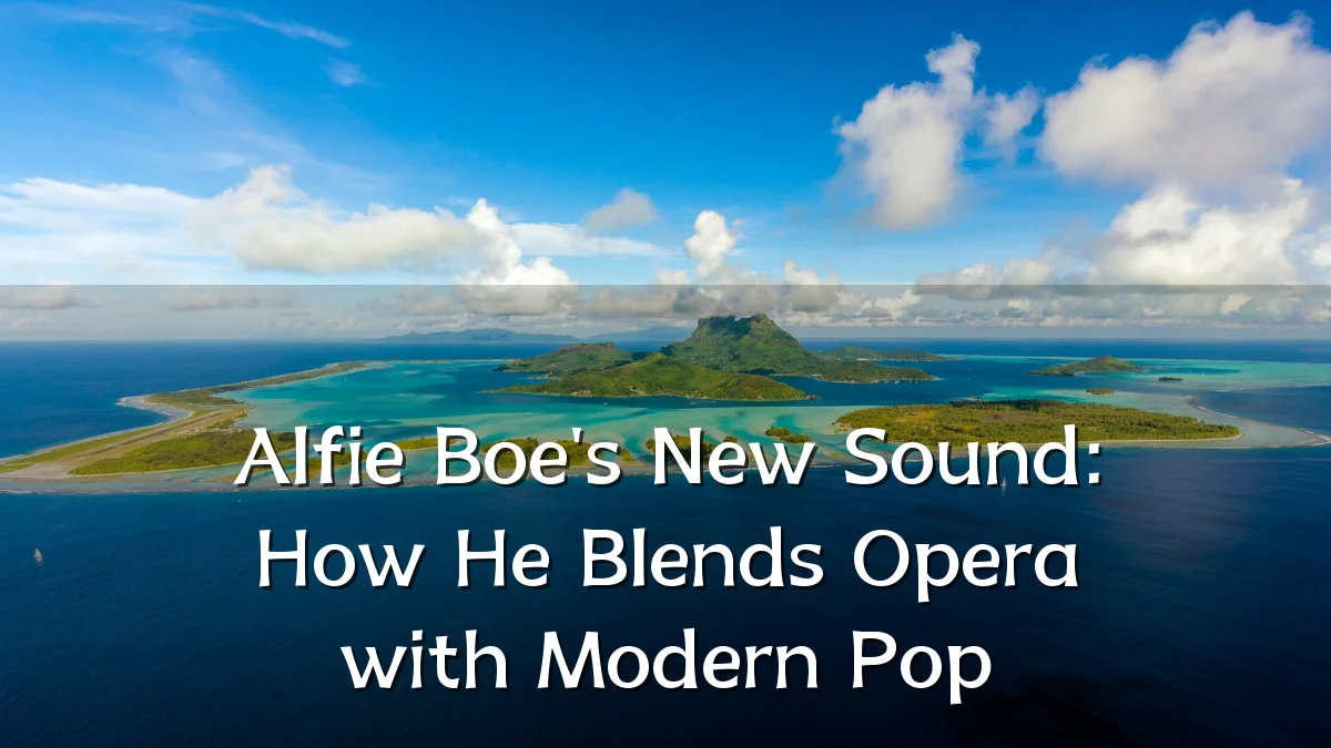 Alfie Boe's New Sound: How He Blends Opera with Modern Pop