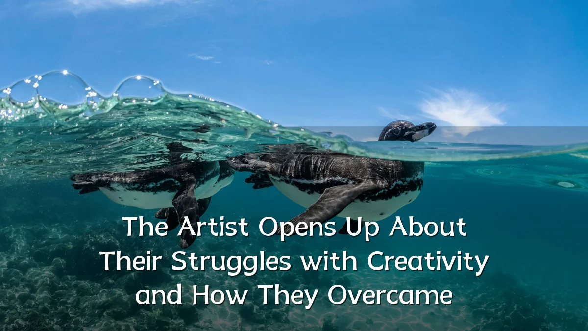 The Artist Opens Up About Their Struggles with Creativity and How They Overcame