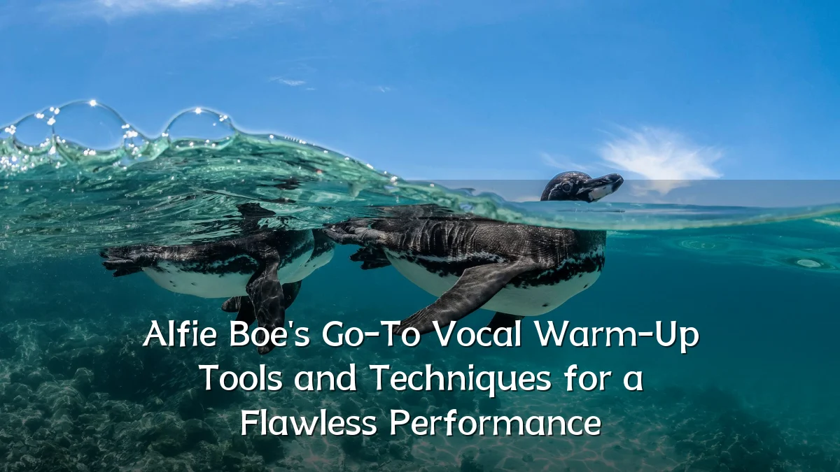 Alfie Boe's Go-To Vocal Warm-Up Tools and Techniques for a Flawless Performance