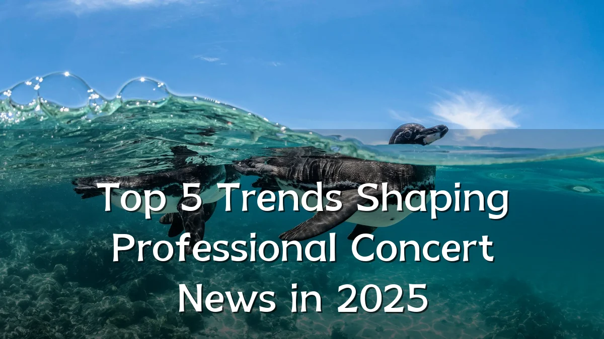 Top 5 Trends Shaping Professional Concert News in 2025